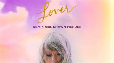 Taylor Swift And Shawn Mendes Presentan El Remix De Lover