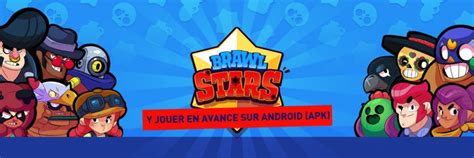 Jump into your favorite game mode and play quick matches with your friends. Comment télécharger Brawl Stars Android (APK) en avance ...