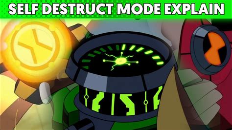 Ben 10 Omnitrix Ultimatrix Self Destruct Mode Work कैसे काम करता