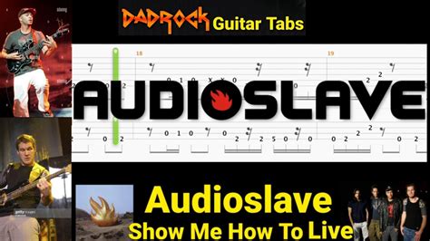 Show Me How To Live Audioslave Guitar Bass Tabs Lesson Request