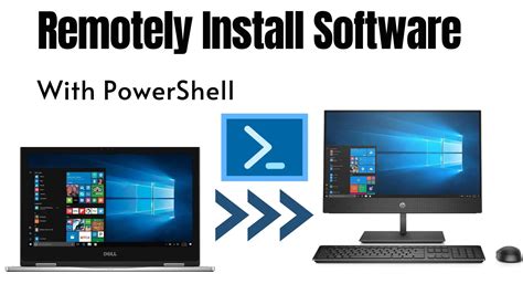 How To Install Software Remotely Using Powershell Step By Step Guide