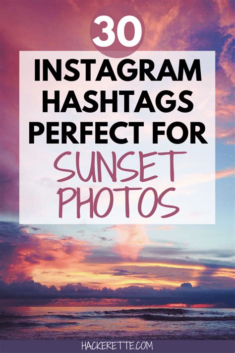 30 Sunset Hashtags For Your Instagram Photos Kamelia Britton