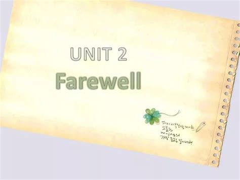 Ppt Unit 2 Farewell Powerpoint Presentation Free Download Id4396873