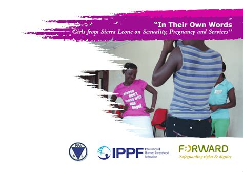 “in their own words girls from sierra leone on sexuality pregnancy and services” forward