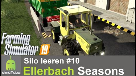 Ls19 Ellerbach Silo Leeren 10 Let´s Play German Hd Youtube
