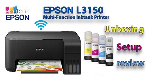 Epson L3150 Eco Tank Wi Fi All In One Ink Tank Printer Review