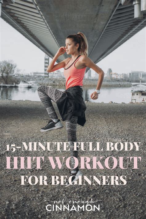 15 Minute Full Body Hiit Workout For Beginners Not Enough Cinnamon