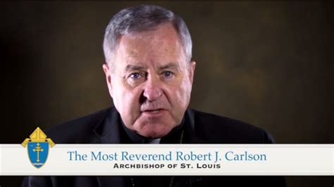 Choose Peace Archbishop Carlson Of St Louis Responds To Ferguson Decision