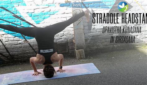 Pose Of The Week Guide Straddle Headstand Pose Oxygen Yoga Fitness