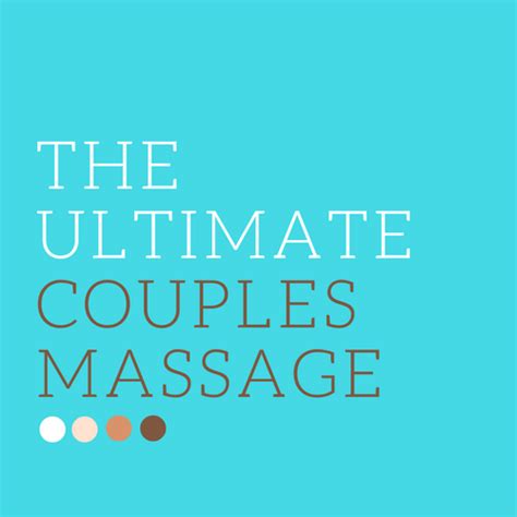 The Ultimate Couples Massage Medium