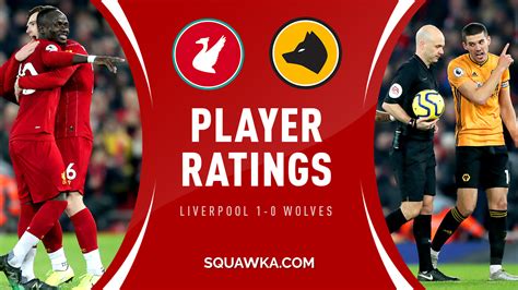 Liverpool vs wolves on 6 december 2020 in england: Liverpool 1-0 Wolves: Player ratings as Mane ensures 2019 ...