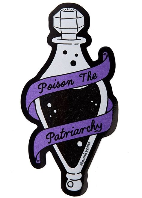 Punky Pins Poison The Patriarchy Laptop Sticker Attitude Clothing