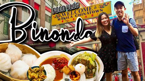 Binondo Food Trip Manila Chinatown Filipino Chinese Foods Of The Philippines Youtube
