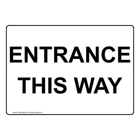 Portrait Entrance This Way Sign Nhep 29849