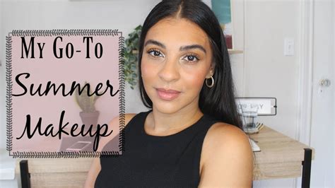 Summer Makeup Routine Youtube