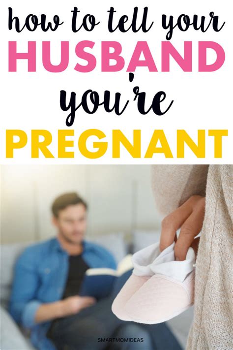 How To Tell Your Husband You Are Pregnant Smart Mom Ideas