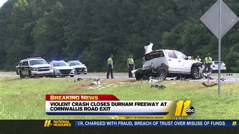 One Person Dead In Crash That Closed Durham Freeway Abc11 Raleigh Durham