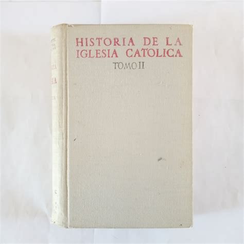 HISTORIA DE LA IGLESIA CATÓLICA II EDAD MEDIA 800 1303 by Llorca
