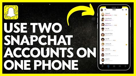 How To Use Two Snapchat Accounts On One Phone Iphoneandroid Youtube