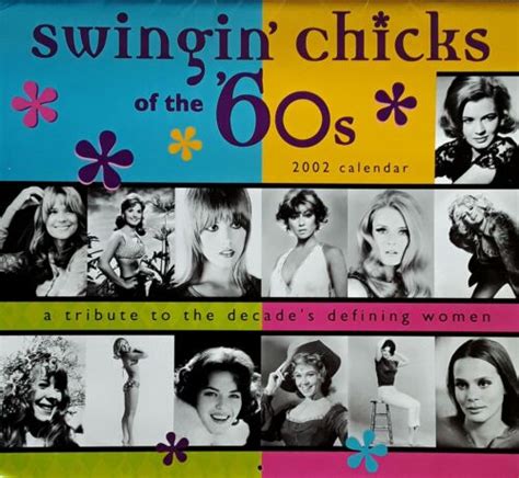 swingin chicks of the 60s 2002 calendar rhino goldie hawn ann margaret ebay