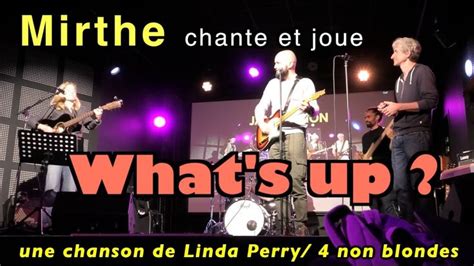 What S Up De Non Blondes Cover By Mirthe Guitars Vocals