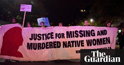 Missing And Murdered Indigenous Women In Canada Could Number 4000