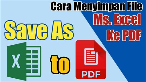 Save As Type Cara Mengubah File Ms Excel Ke Dalam Format Pdf Youtube