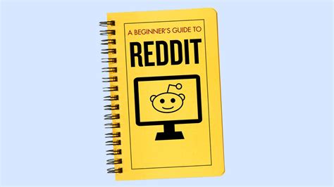 The Beginners Guide To Reddit