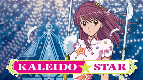 Watch Kaleido Star Online Free At Hulu In 2021 Kaleido Star Stars
