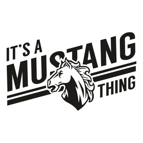 Its A Mustang Thing Svg Its A Mustang Thing Football Vector File