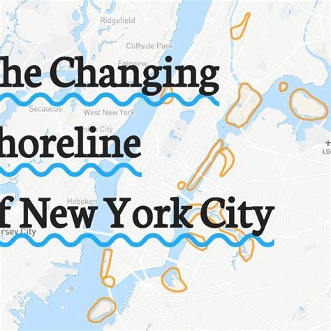 Interactive Map Shows How Nycs Waterways Have Evolved Over The Years