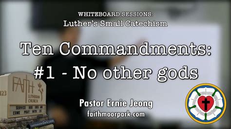 Small Catechism The 1st Commandment Idols Youtube