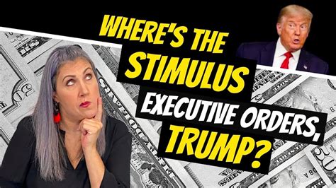 Latest Stimulus Update Second Stimulus Package News Will President Trump Give Executive