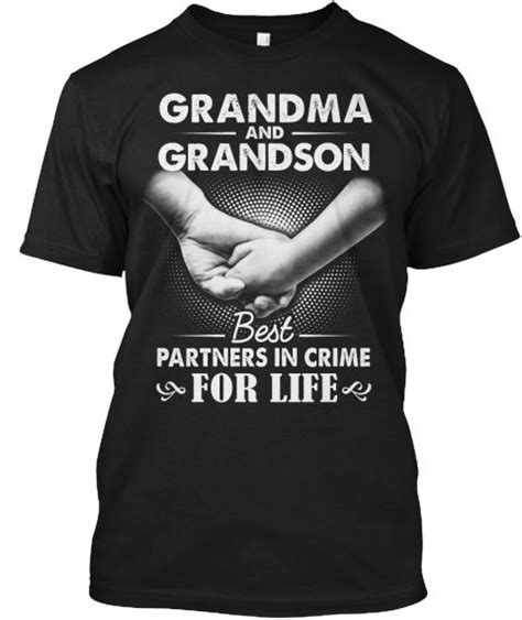 Grandma And Grandson Partners In Crime Black T Shirt Front T Shirt
