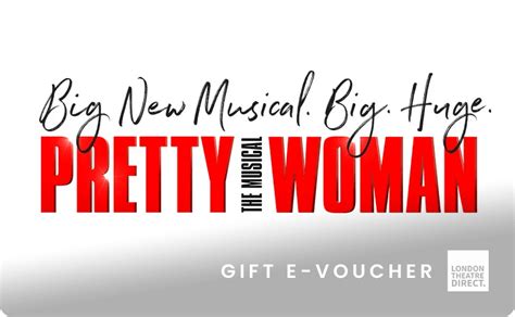 Pretty Woman Gift Vouchers London Theatre Direct