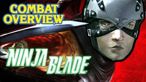 Ninja Blade Combat Overview Youtube