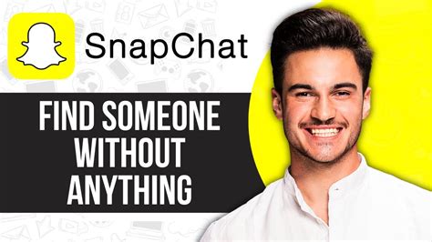 How To Find Someone On Snapchat Without Username Or Number Youtube