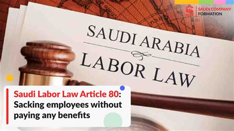Article 80 Of Saudi Labor Law Sacking With Zero Compensation