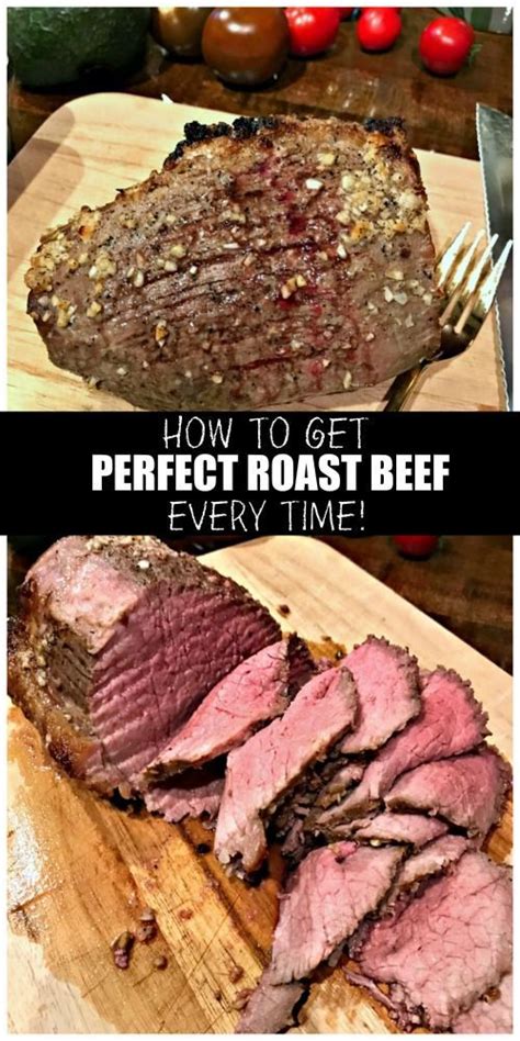 This Perfect Roast Beef Recipe Is The Easiest Way I Have Found To Cook