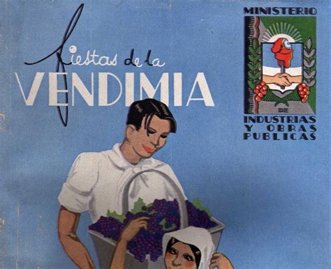 Afiche De La Segunda Fiesta Nacional De La Vendimia Provincia De Mendoza Fotos