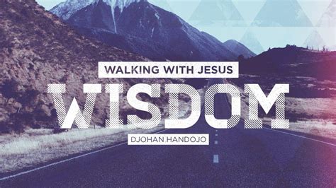 Walking With Jesus Wisdom