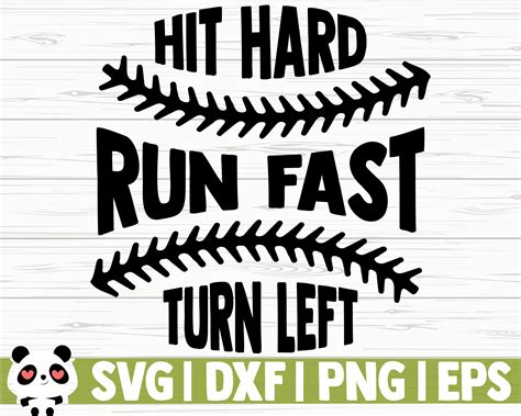 Hit Hard Run Fast Turn Left By Creativedesignsllc Thehungryjpeg