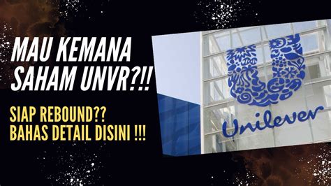 Turun Terus Support Penting Saham Unvr Unilever Pantau Area