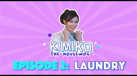 Kimiko Japanese Housewife How To Do Your Laundry Episode 2 Youtube
