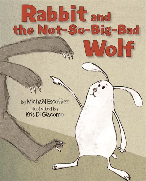 Rabbit And The Not So Big Bad Wolf In 2020 Big Bad Wolf Bad Wolf