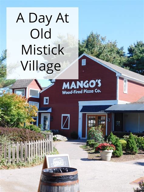 Old Mistick Village