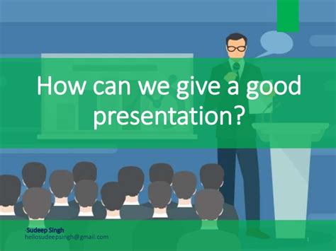 How To Give Good Presentation