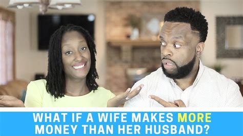 What If A Wife Makes More Money Than Her Husband Youtube