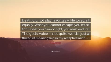 Lilith Saintcrow Quote “death Did Not Play Favorites He Loved All