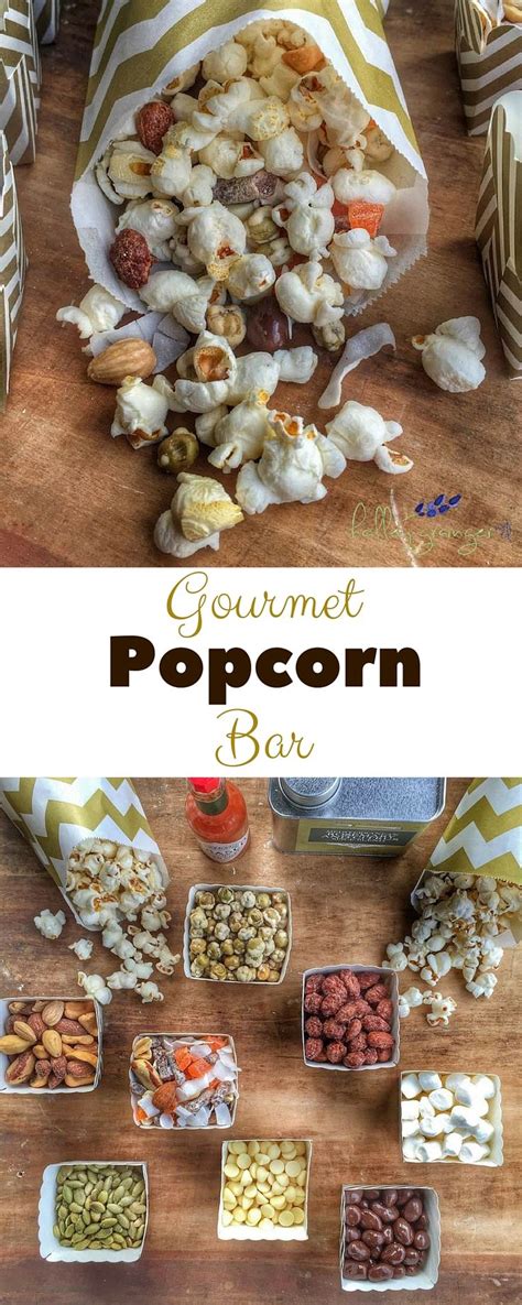 How To Set Up A Gourmet Popcorn Bar Recipe Gourmet Popcorn Bar